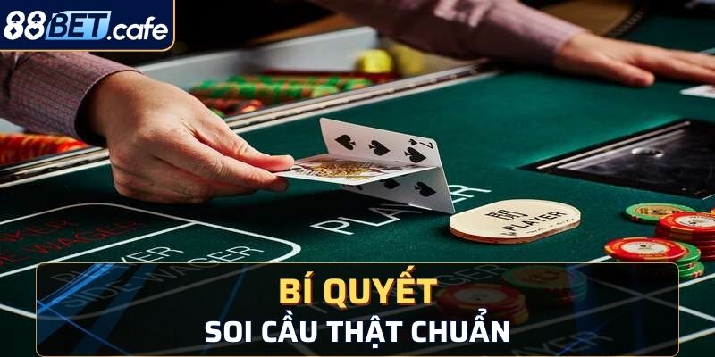 Bí quyết soi cầu thật chuẩn