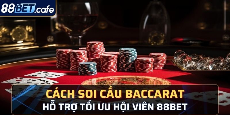 cách soi cầu Baccarat