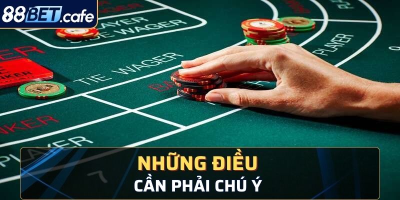 Những điều cần phải chú ý